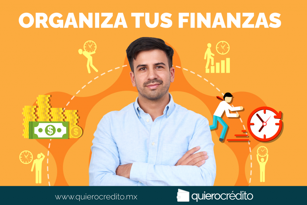 Tips Para Organizar Tus Finanzas Quiero Cr Dito